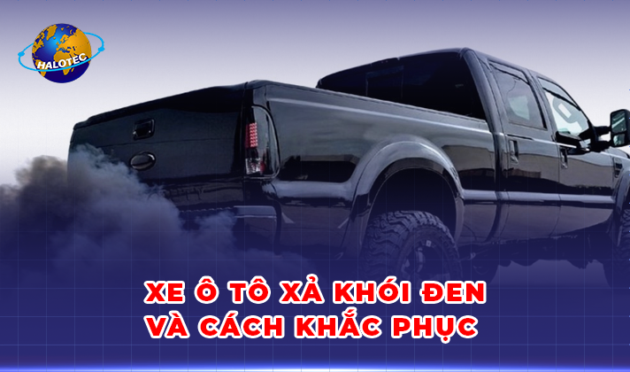 Xe ô tô bị khói đen và cách khắc phục